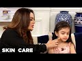 Skincare routine for kids  sadia imam  meerab