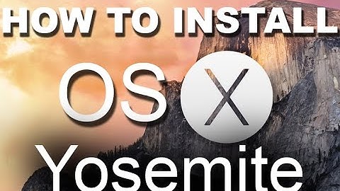 How to Download OS X Yosemite For Free