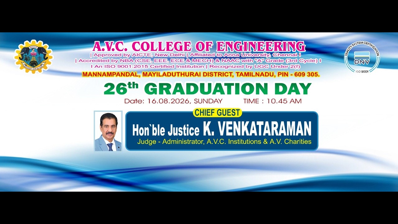 26th Graduation Day Ceremony A.v.c. College of Engineering On 16th August 2026.Sunday 10.30Am