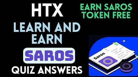 HTX Saros Quiz Answers |Instant Learn&Earn Crypto Offer |Ch Imran Virk Free Online Earning
