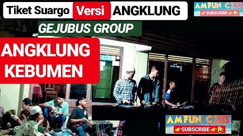 SHOLAWAT TERBARU TIKET SUARGO VERSI ANGKLUNG / GEJUBUS GRUP ANGKLUNG KEBUMEN