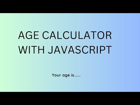 Make a age calculator with Javascript, CSS , and HTML. #Javascript #css ...
