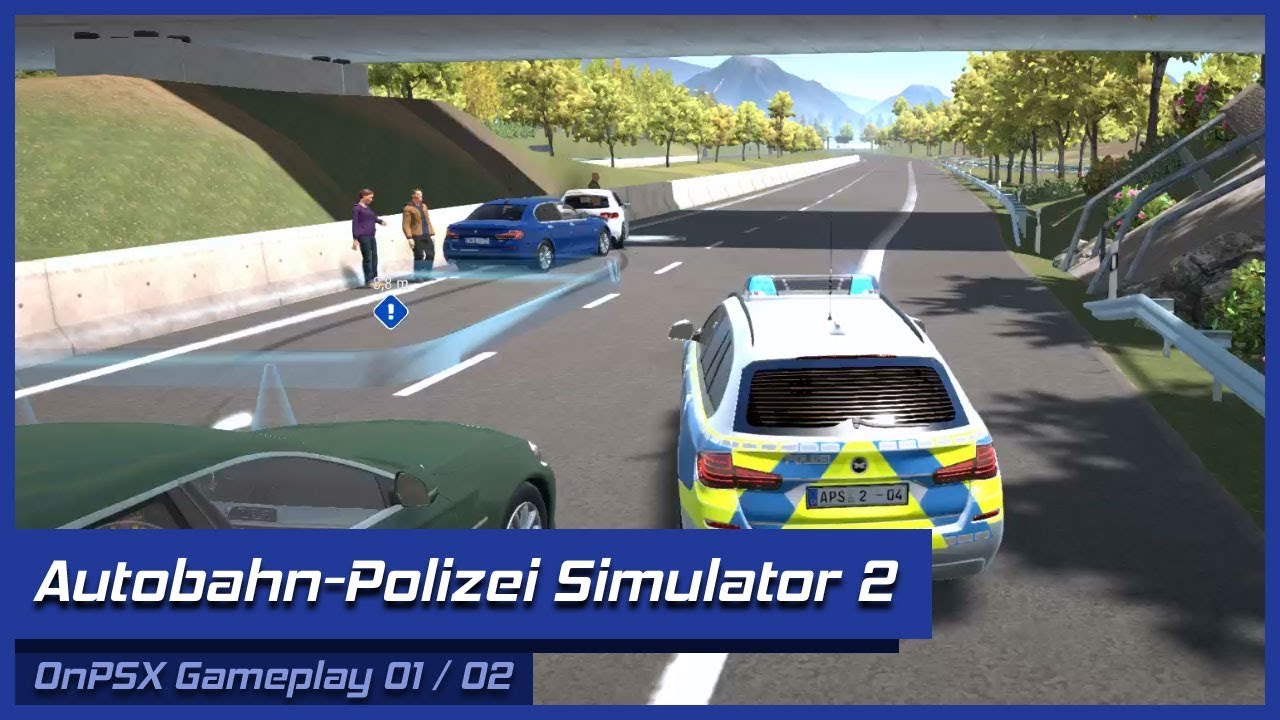 Der Simulator deutsch 02 OnPSX / Autobahn-Polizei Gameplay Fall 2 | - YouTube german / erste PS4 - 01
