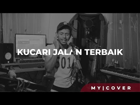 Kucari Jalan Terbaik - Pance Pondaag ( Cover by My Marthynz )