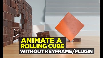 How to Animate Rolling Cube without Keyframing:  Cinema 4D Dynamics