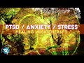 PTSD / Anxiety / Stress Relief Music Therapy | Binaural Beats + Isochronic Tones + EMDR Bilateral