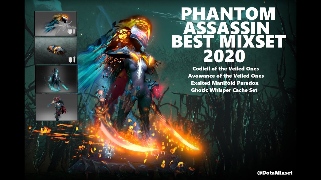 Phantom Assassin The Full best Mix-set 2020 so Far Diretide new Immortal