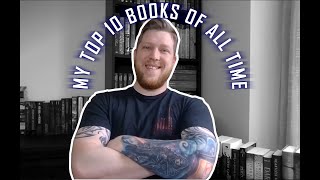 My Top 10 Books of All Time as of 2024