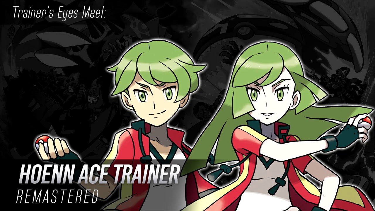 Hoenn Ace Trainer (Trainer's Eyes Meet) Remaster Pokémon Ruby