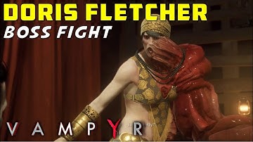 Doris Fletcher Boss Fight | Grand Guignol, Chapter 4 | Vampyr