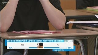 Should Buffalo Public Schools Change Next Year's Calender?