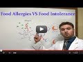 Food Allergies VS Food Intolerance