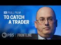 Before the mets steve cohen was the hedgefund king full documentary  frontline