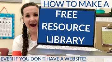 How to Make a FREE RESOURCE LIBRARY with OR without a website