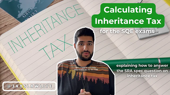 how to calculate inheritance tax for the SQE exams