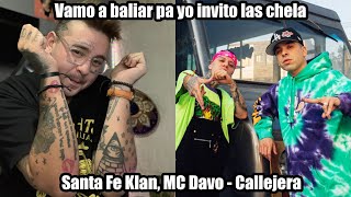 Reaccion Santa Fe Klan, MC Davo - Callejera