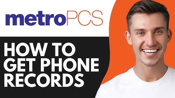 HOW TO GET PHONE RECORDS FROM METRO PCS (2025)