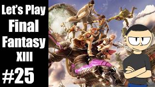 Let's Play Final Fantasy XIII, Part 25 - I Get My Left & Right Mixed Up
