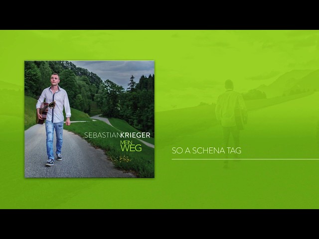 Sebastian Krieger - So A Schena Tag