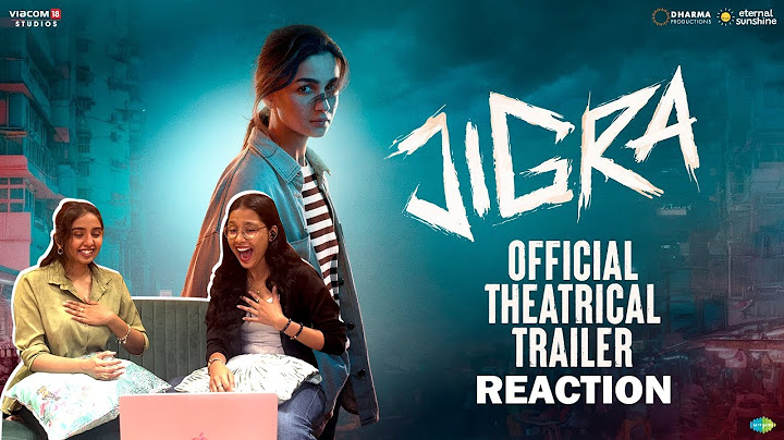JIGRA - Official Theatrical Trailer | Reaction | Alia Bhatt | Vedang Raina | Vasan Bala | 11th Oct