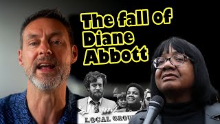 The fall of Diane Abbott  race baiting, supporting terrorists, nepotism and boning Jeremy Corbyn