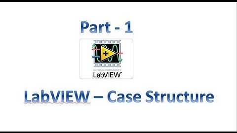 LabVIEW - Case Structures