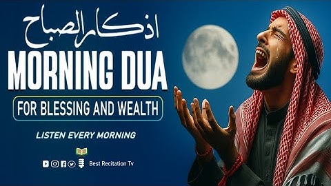🌿 Heart Touching Morning Dua(دعا)Adhkar | HD Arabic Text | Protection, Blessings & Rizq | Episode 20