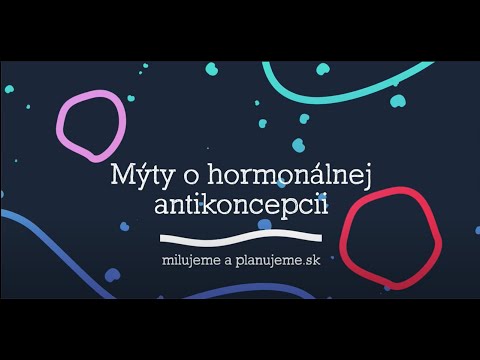 Video: 6 mýtov o hormonálnej antikoncepcii