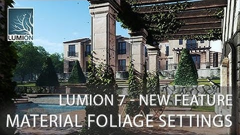 Lumion 7 Tutorial - Material Foliage Settings