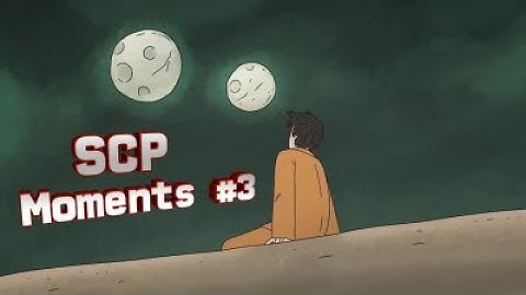 SCP: Secret Laboratory | Moments #3
