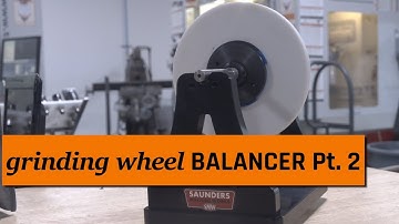 Surface Grinder Wheel Balancer - Part 2! WW178