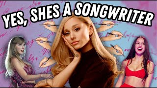 Yes, Ariana Grande has always written her own songs (but guess who hasnt)