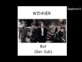 WINNER - But (사랑하지마) (Ger Sub)