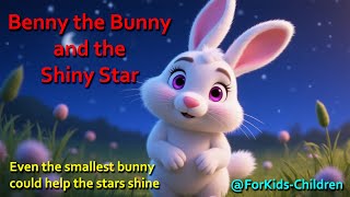 Benny the Bunny and the Shiny Star | The Night Benny Discovered a Fallen Star!