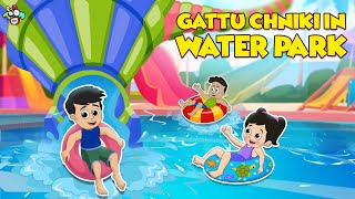 Gattu Chinki went WATERPARK | Biggest Waterslide | Animated Stories | Moral Stories | PunToon Kids