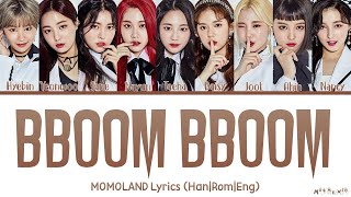 MOMOLAND BBoom BBoom Lyrics (모모랜드 뿜뿜 가사)