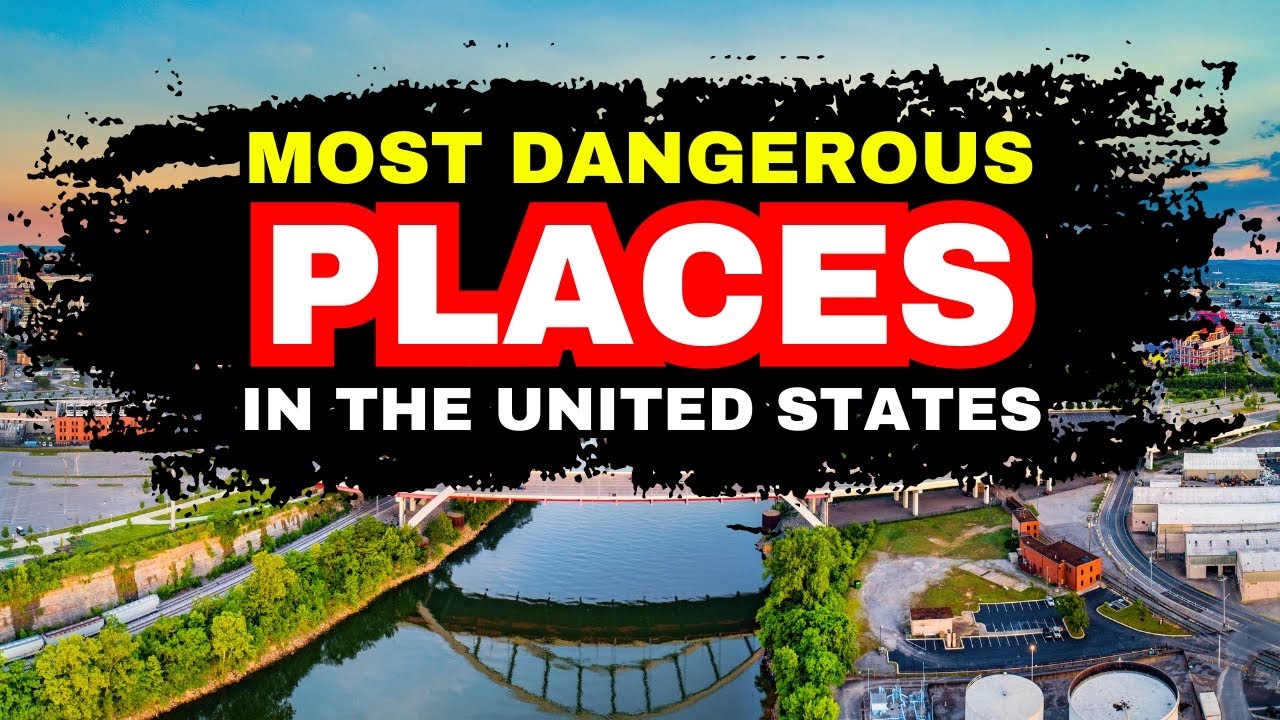 10 Most Dangerous Places in the United States 2024 - YouTube