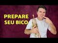 PREPARE SEU BICO, CUIDE DE SUA BOCA E MELHORE O SEU SOM