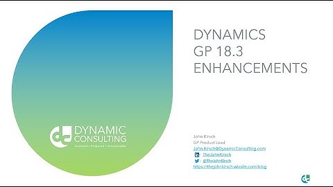 Microsoft Dynamics GP 18.3 - New Features and Enhancements