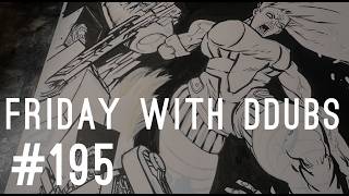 Friday with DDubs Episode 195