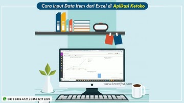 Cara impor data item dari excel ke KETOKO