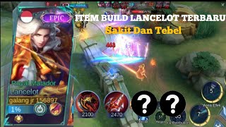 Item Build Lancelot Terbaru 2024❗Buruan Coba Sustain Dan Sakit❗