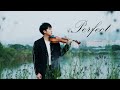 Ed Sheeran 《Perfect》mix canon 小提琴版本 | Violin【Cover by AnViolin】