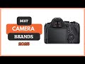 5 Best Camera Brands of 2025