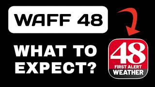 WAFF 48 First Alert Weather App Overview - What To Know screenshot 1