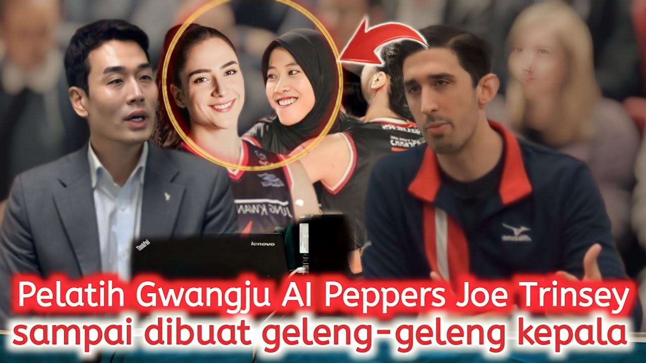 kepincut !! sampai Geleng2 Kepala Pelatih Gwangju AI Peppers Joe