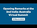 Opening Remarks at the 2nd India-Australia Virtual Summit (March 21, 2022)