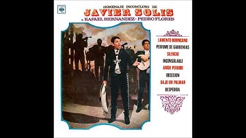 OBSESION JAVIER SOLIS