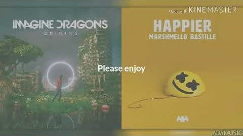 Imagine Dragon x Marshmellow - Bad Liar x Happier (Lyric Mashup)