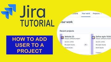 How To Add a User to a Project - Jira Tutorial